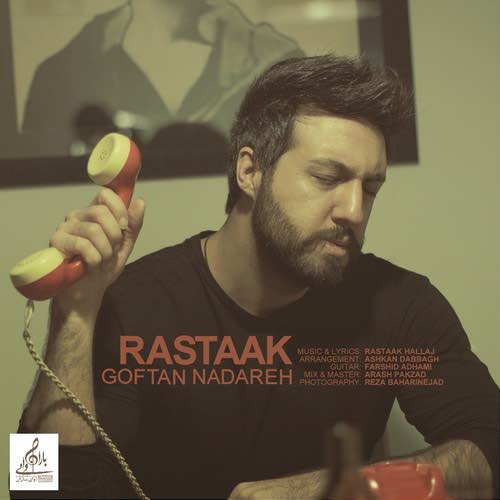 Rastaak-Goftan-Nadareh (1)